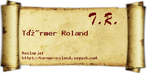 Türmer Roland névjegykártya